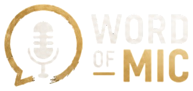 Word Of Mic